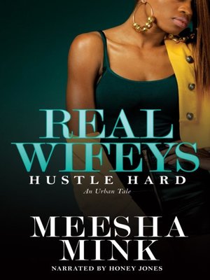 cover image of Real Wifeys, Hustle Hard
